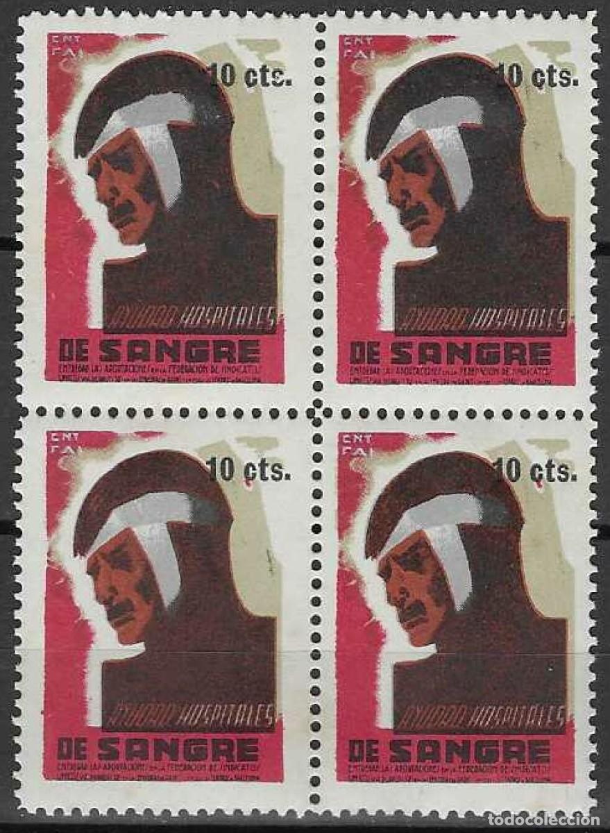 Sellos: C.N.T.-F.A.I. AYUDAD HOSPITALES DE SANGRE. 10 C&Eacute;NTIMOS. (BLOQUE DE 4). MNH **