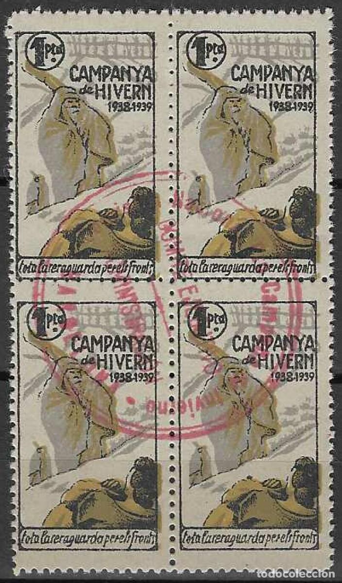 Sellos: CAMPANYA DE HIVERN 1938-1939. TOTA LA RERAGUARDA PER ELS FRONTS. 1 PTA. (BLOQUE DE 4).