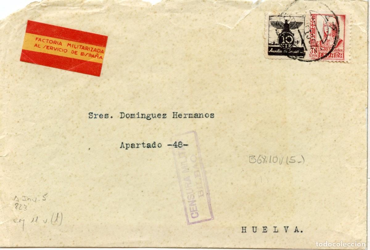Sellos: GUERRA CIVIL. EMPRESAS MILITARIZADAS. Frontal de Bilbao 20.10.37 a HUELVA,etiqueta ALLEPUZ-EDIFIL 45