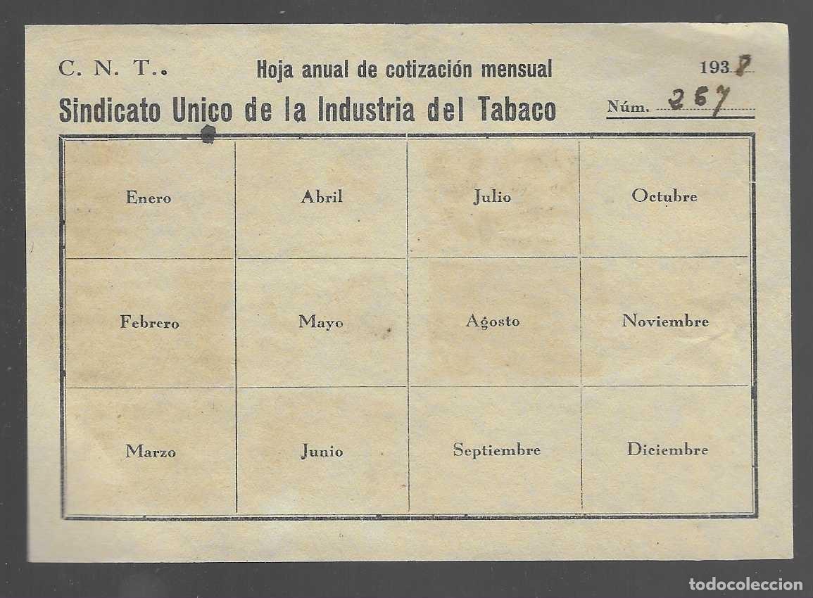 Sellos: HOJA DE COTIZACION,- C.N.T. - SONDICATO UNICO DE LA INDUSTRIA DEL TABACO -COTIZACION MENSU-VER FOTOS