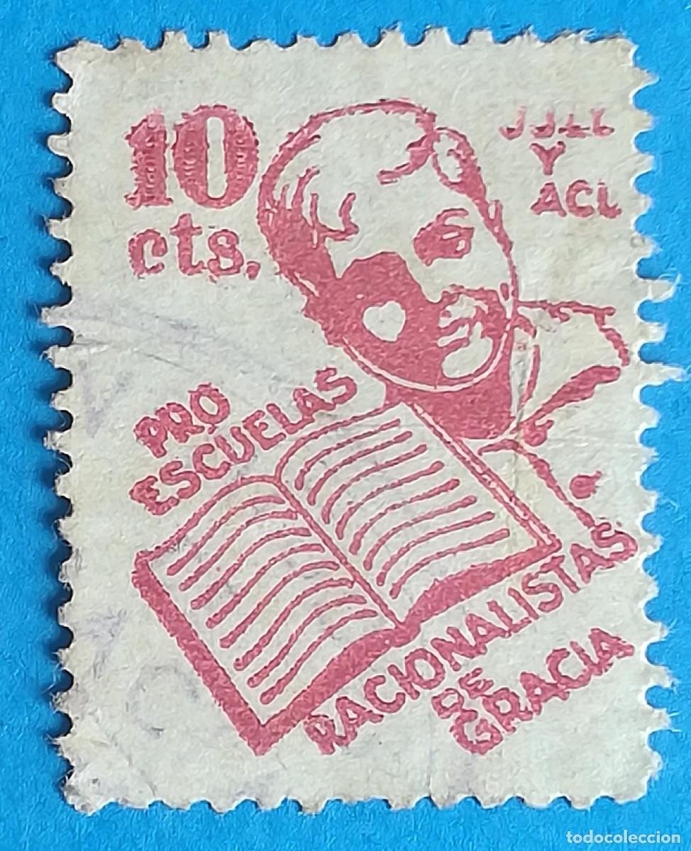 Sellos: Pro escuelas racionalistas de Gracia. Barcelona. JJLL Y ACL. 10 CTS. Rareza.