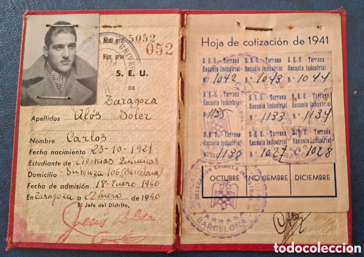 Sellos: Carnet Sindicato Universitario Espa&ntilde;ol con Vi&ntilde;etas cuotas zaragoza y Barcelona 1940 falange