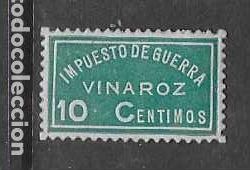 Sellos: VINAROZ, 10 CTS- IMPUESTO DE GUERRA- VER FOTOS