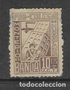 Sellos: VI&Ntilde;ETA.- 10 CTS.- U.G.T.. PRO COLEGIO DE HUERFANOS-MONTEPIO DE BANCA- VER FOTOS