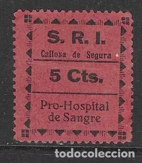 Sellos: CALLOSA DE SEGURO-- 5 CTS- S.R.I. -PRO HOSPITAL DE SANGRE- VER FOTOS