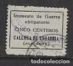 Sellos: CALLOSA DE ENSARRIA-- 5 CTS- IMPUESTO DE GUERRA OBLIGATORIO- VER FOTOS