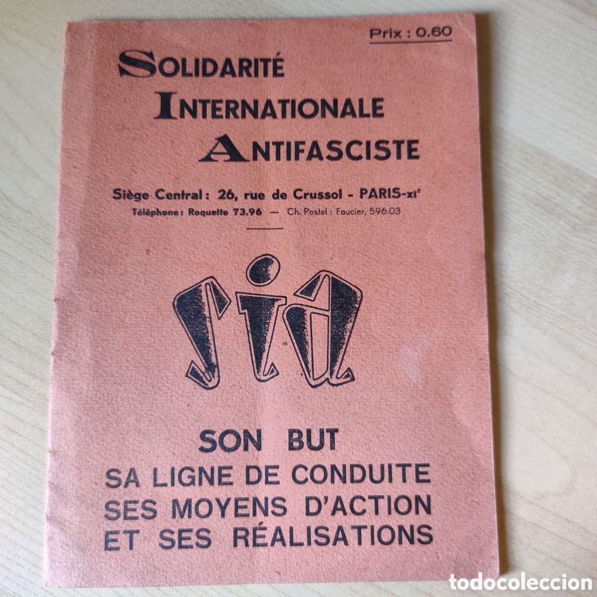 Sellos: Folleto RARISIMO S.I.A. Solidarite Internationale Antifasciste Emitido en Paris Francia. VER DESCRIP