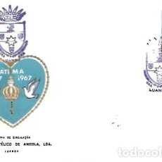 Sellos: ANGOLA & FDC PORTUGAL ULTRAMAR, FATIMA 1917-1967, LUANDA 1967 (33459). Lote 401511999