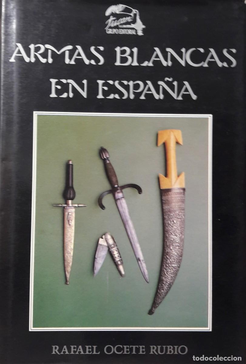 Sellos: ARMAS BLANCAS EN ESPA&Ntilde;A - Foto 1