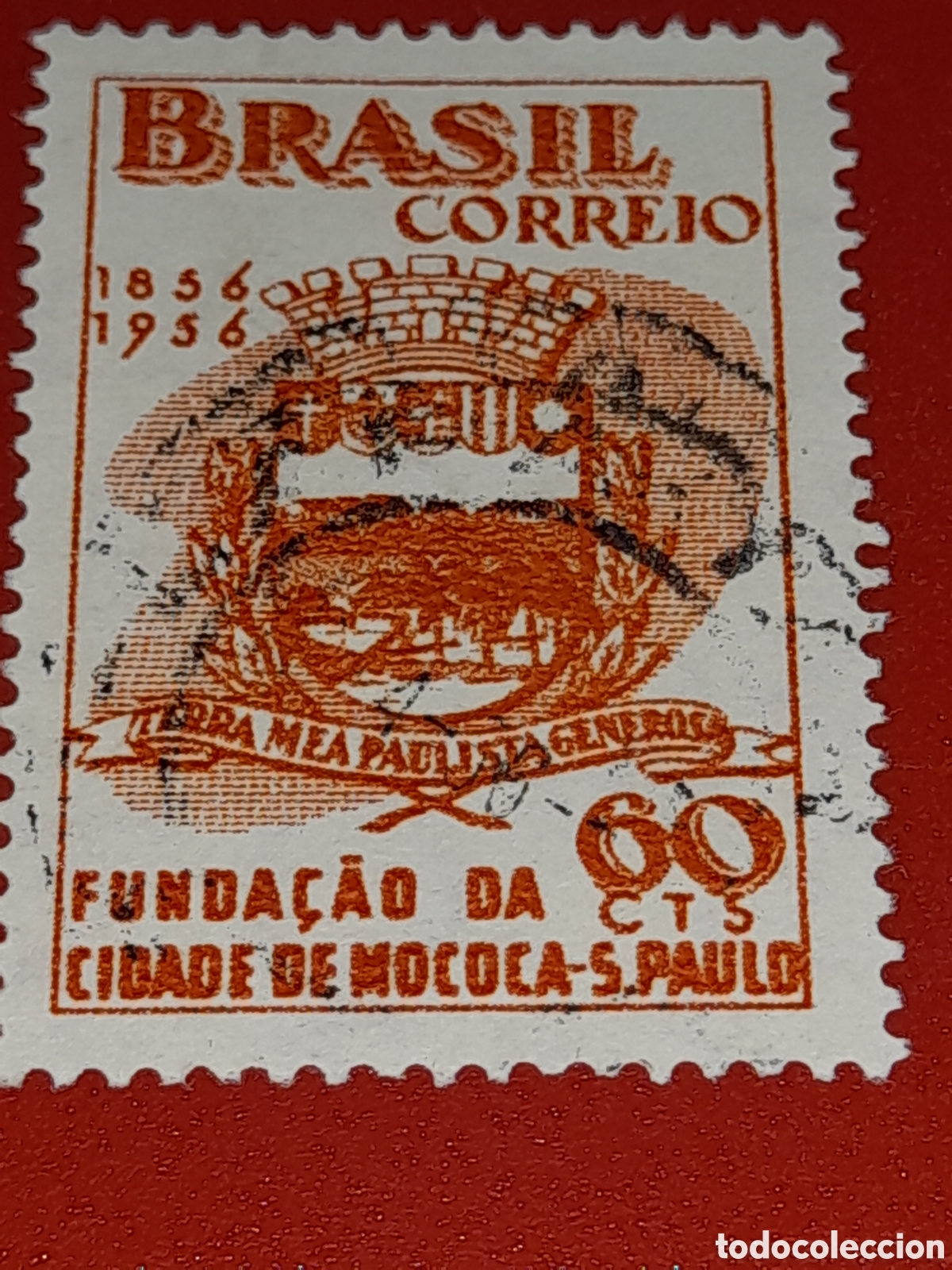 Sellos: Sello Brasil mtdo/udo 1956. 100Aniv Fundaci&oacute;n Mococa. Escudo armas. Corona. Historia.