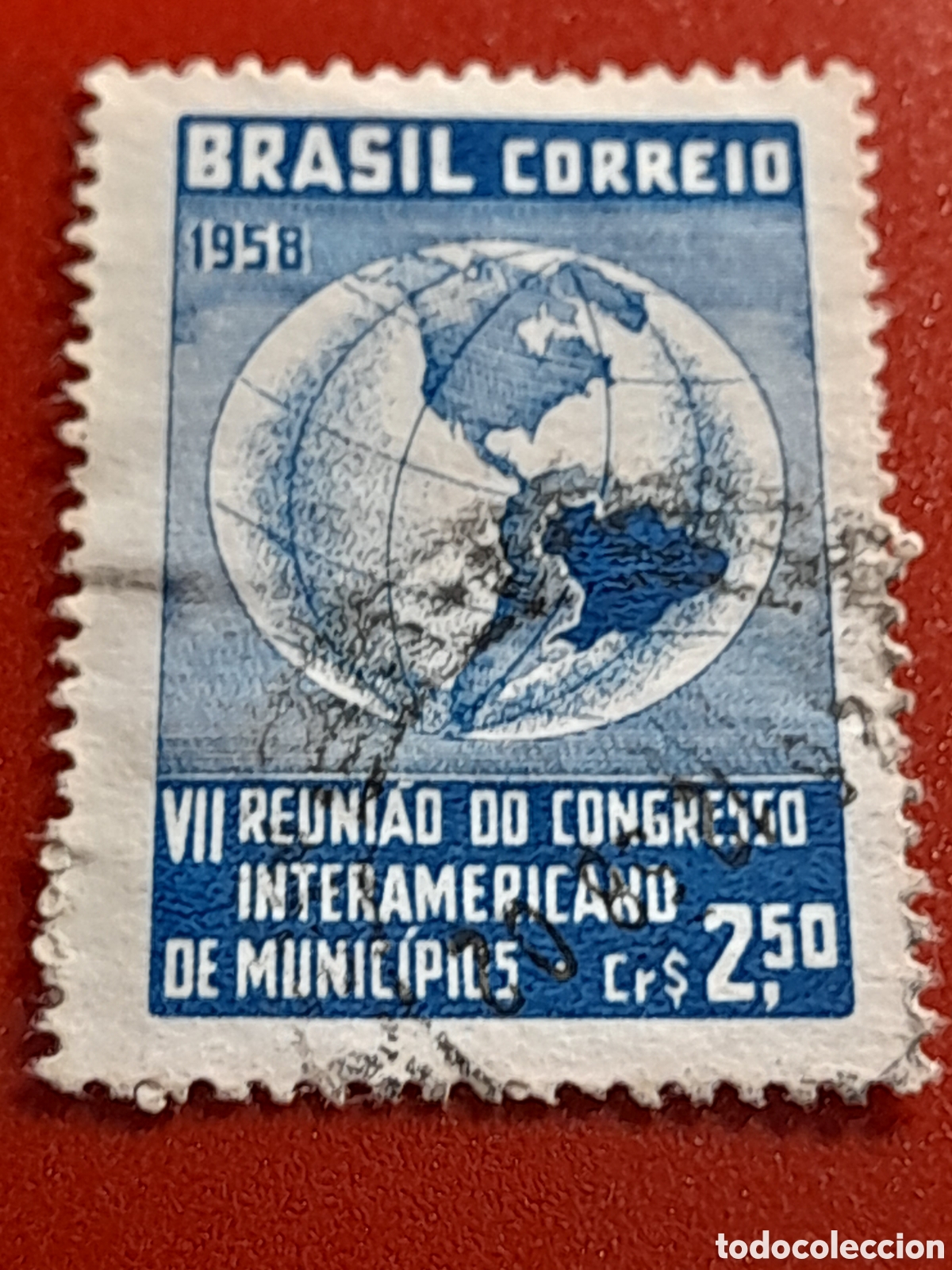 Sellos: Sello Brasil mtdo/udo 1958. 7 Congreso inter municipios. Globo terr&aacute;queo. Cartograf&iacute;a.