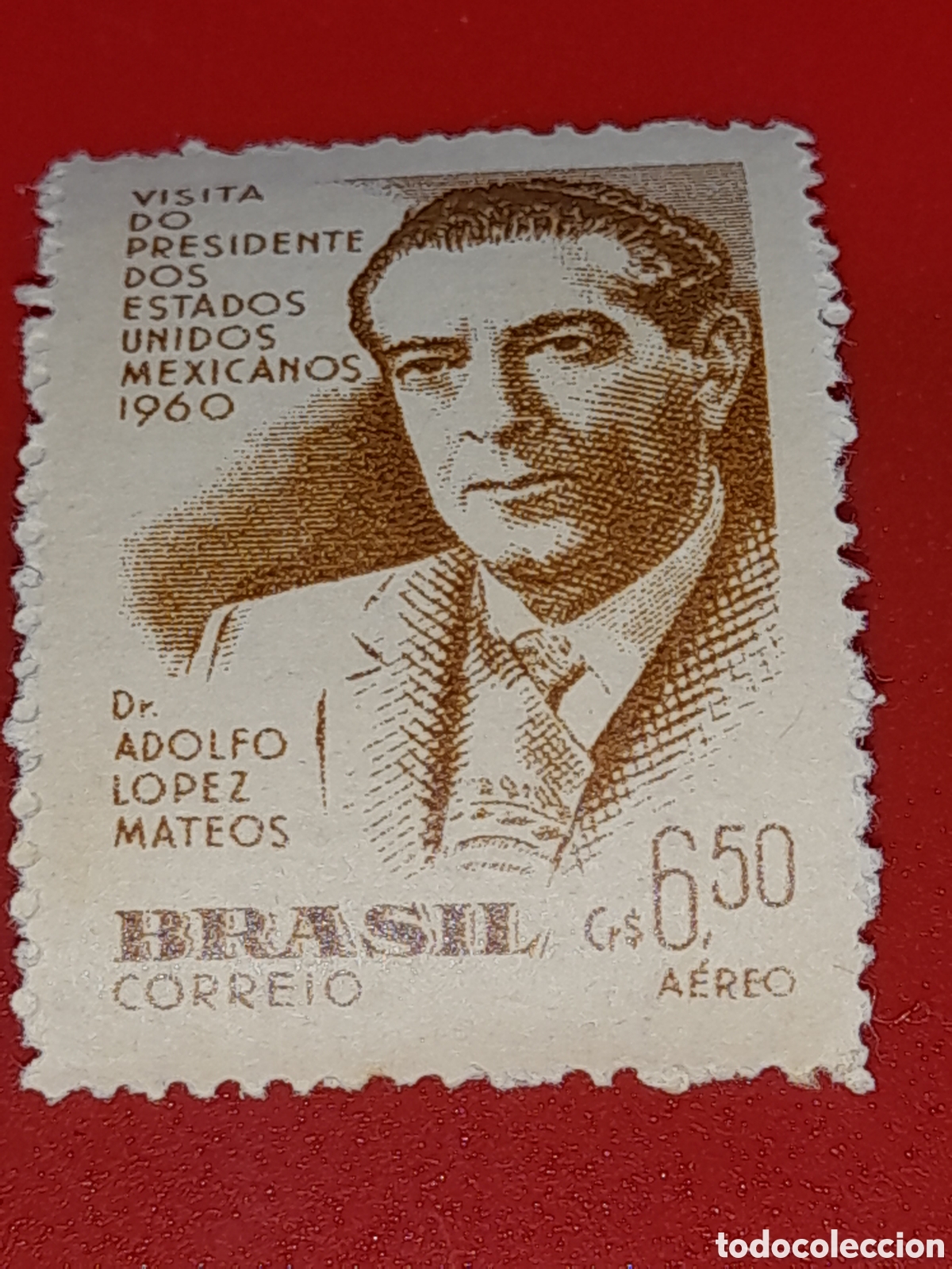 Sellos: Sello Brasil nuevo 1960. Visita presidenta M&eacute;xico. Historia. Adolfo L&oacute;pez.