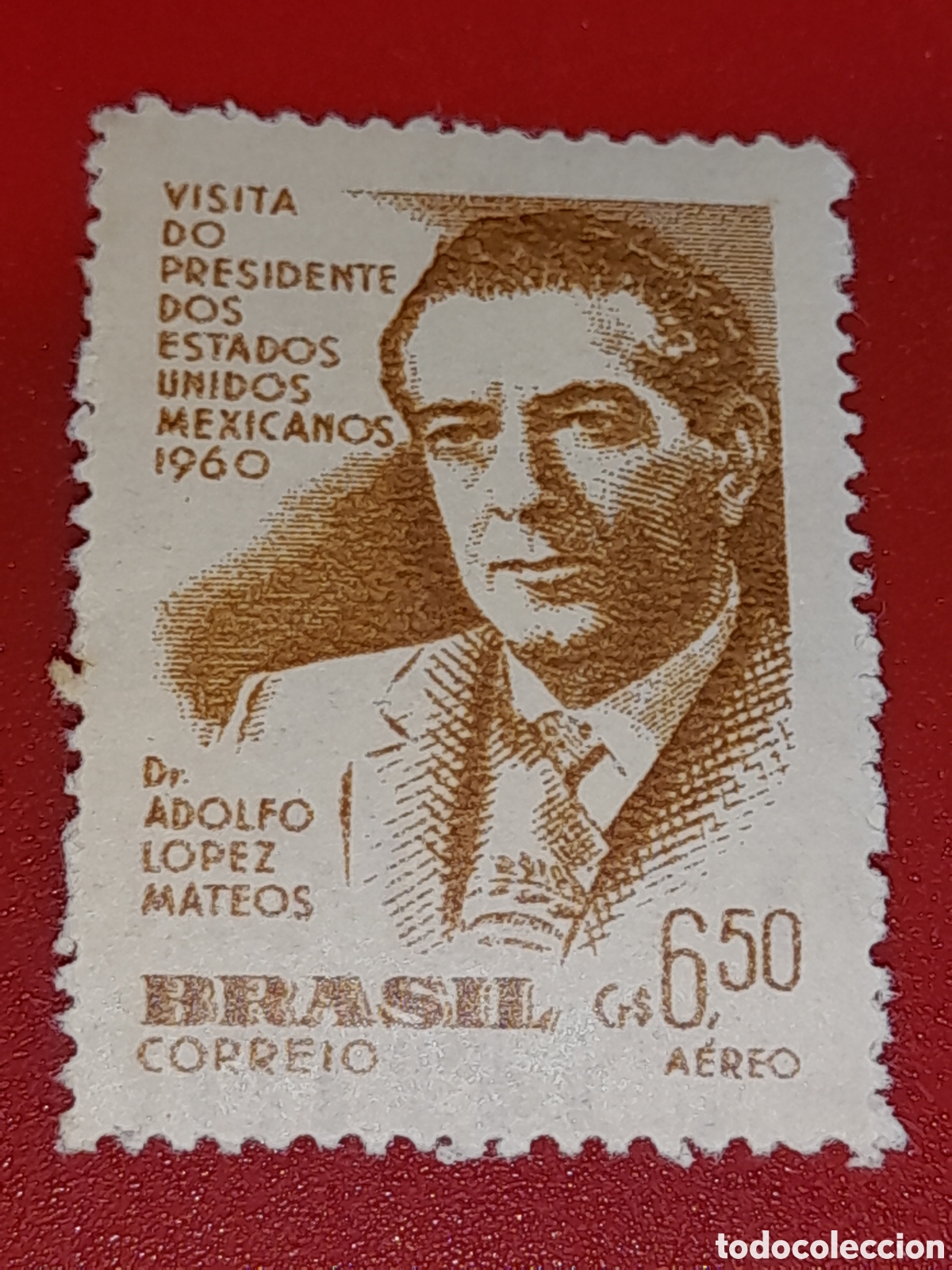 Sellos: Sello Brasil nuevo 1960. Visita presidenta M&eacute;xico. Historia. Adolfo L&oacute;pez.