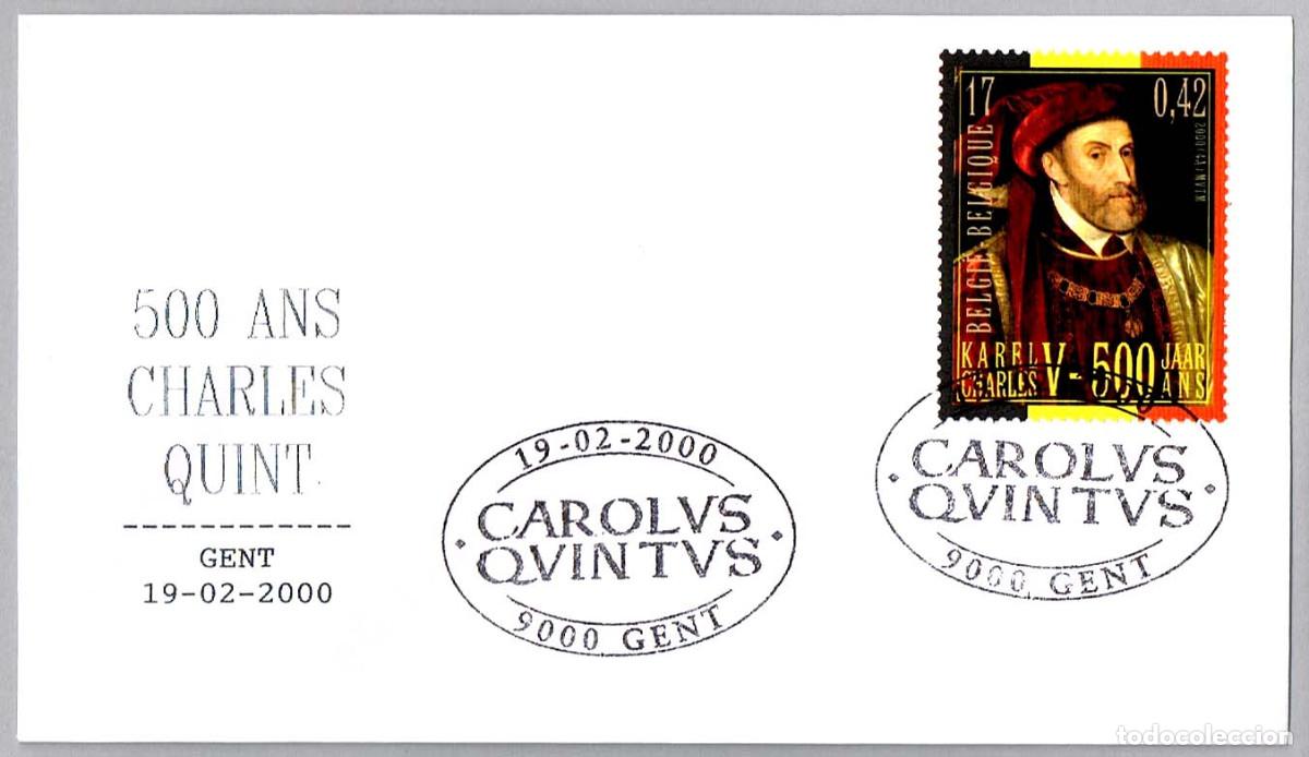 Sellos: Matasellos HISTORIA - 500 A&Ntilde;OS NACIMIENTO CARLOS I (CARLOS V ALEMANIA). Gent, Belgica, 2000