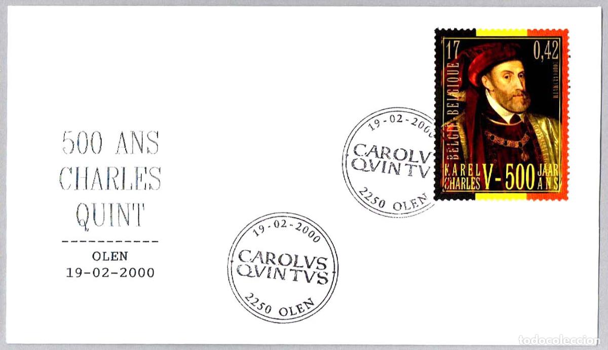 Sellos: Matasellos HISTORIA - 500 A&Ntilde;OS NACIMIENTO CARLOS I (CARLOS V ALEMANIA). Olen, Belgica, 2000
