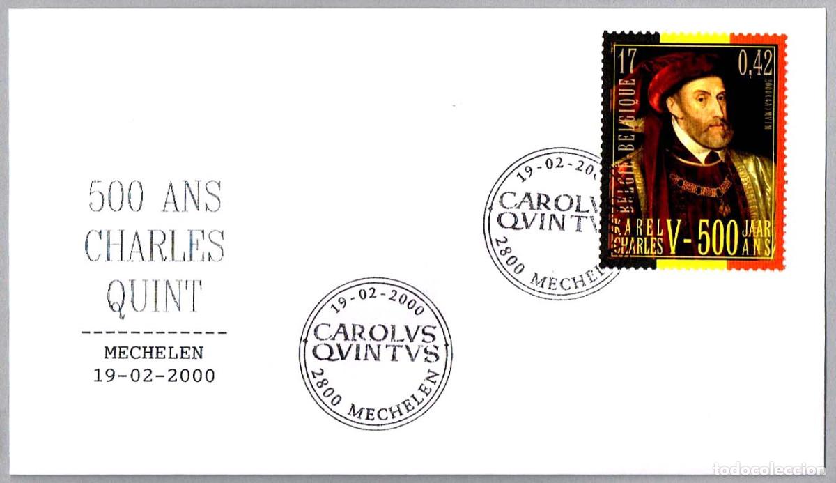 Sellos: Matasellos HISTORIA - 500 A&Ntilde;OS NACIMIENTO CARLOS I (CARLOS V ALEMANIA). Mechelen, Belgica, 2000
