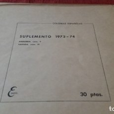 Sellos: EDIFIL - SUPLEMENTO CORREO COLONIAS ESPAÑOLAS 1973-74. Lote 176996670