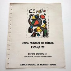 Sellos: HOJA EXPOFIL COPA MUNDIAL MUNDIAL DE FÚTBOL ESPAÑA'82. COMO NUEVA.. Lote 402216474