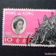 Sellos: HONG KONG 1962 CENTENARIO DEL SELLO YVERT 191 º FU