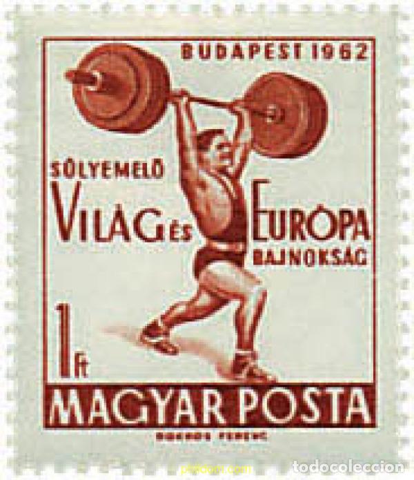 Selos: 63979 MNH HUNGRIA 1962 CAMPEONATOS DE EUROPA Y DEL MUNDO DE HALTEROFILIA