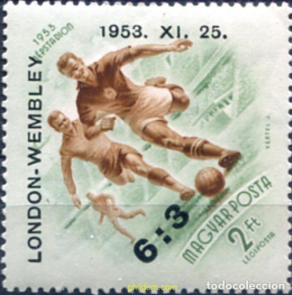 Stamps: 63913 MNH HUNGRIA 1953 VICTORIA DE LOS FUTBOLISTAS HUNGAROS EN WEMBLEY.