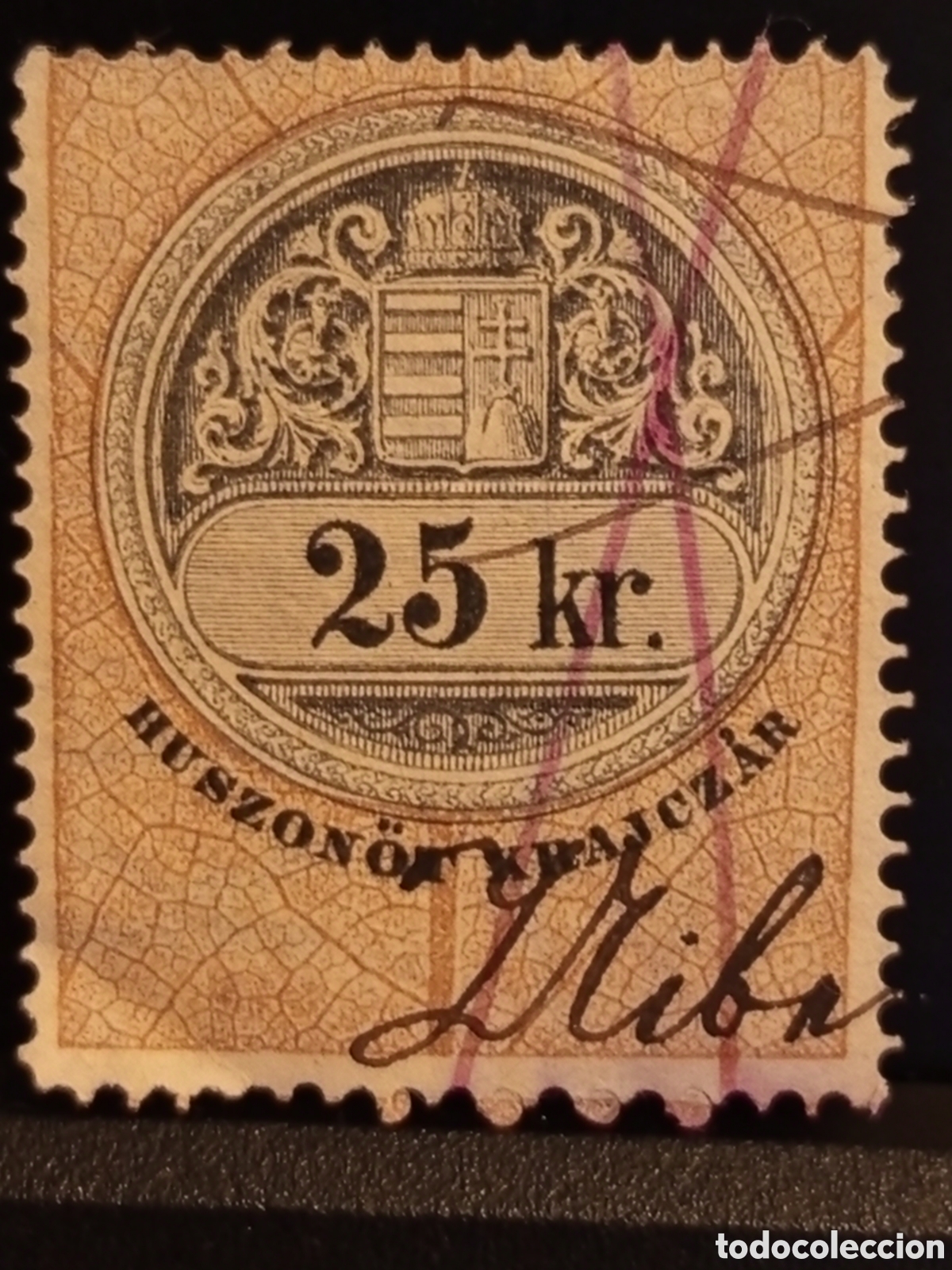 Francobolli: Sello Fiscal Hungr&iacute;a 1898 25 kr Krajcz&aacute;r Escudo y Firma Manuscrita - Usado