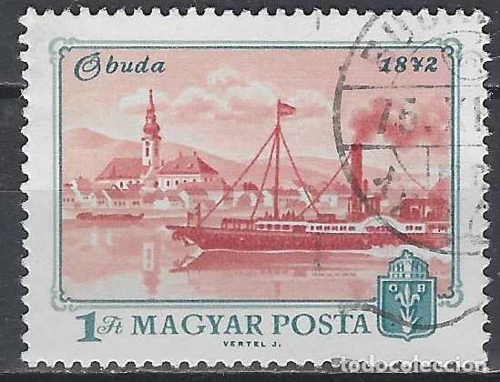 Sellos: HUNGR&Iacute;A 1972 - CENT. DE LA UNIFICACI&Oacute;N DE LAS CIUDADES DE PEST Y BUDA - USADO