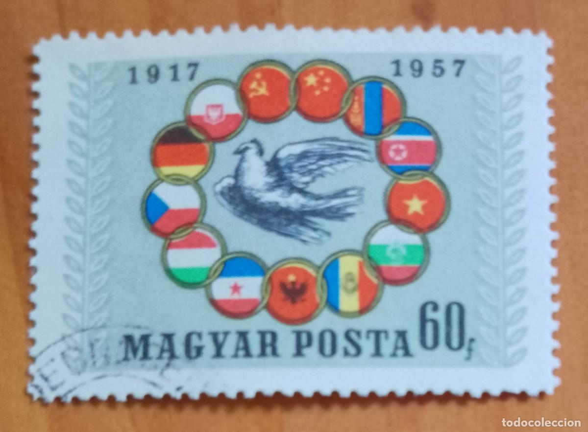 Sellos: HUNGRIA - V/F 60 F - 1917.1957 ANIVERSARIO REVOLUCI&Oacute;N RUSA - PALOMA DE LA PAZ.