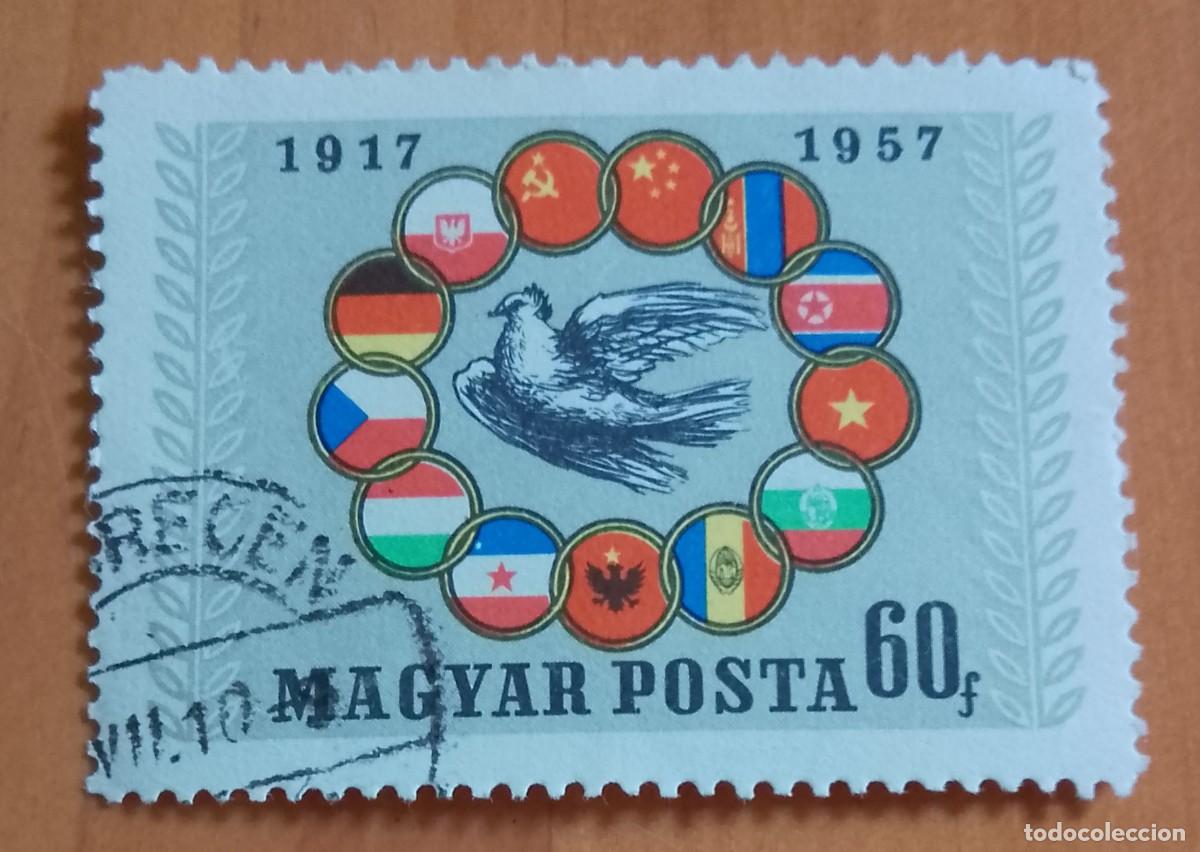 Sellos: HUNGRIA - V/F 60 F - 1917.1957 ANIVERSARIO REVOLUCI&Oacute;N RUSA - PALOMA DE LA PAZ.