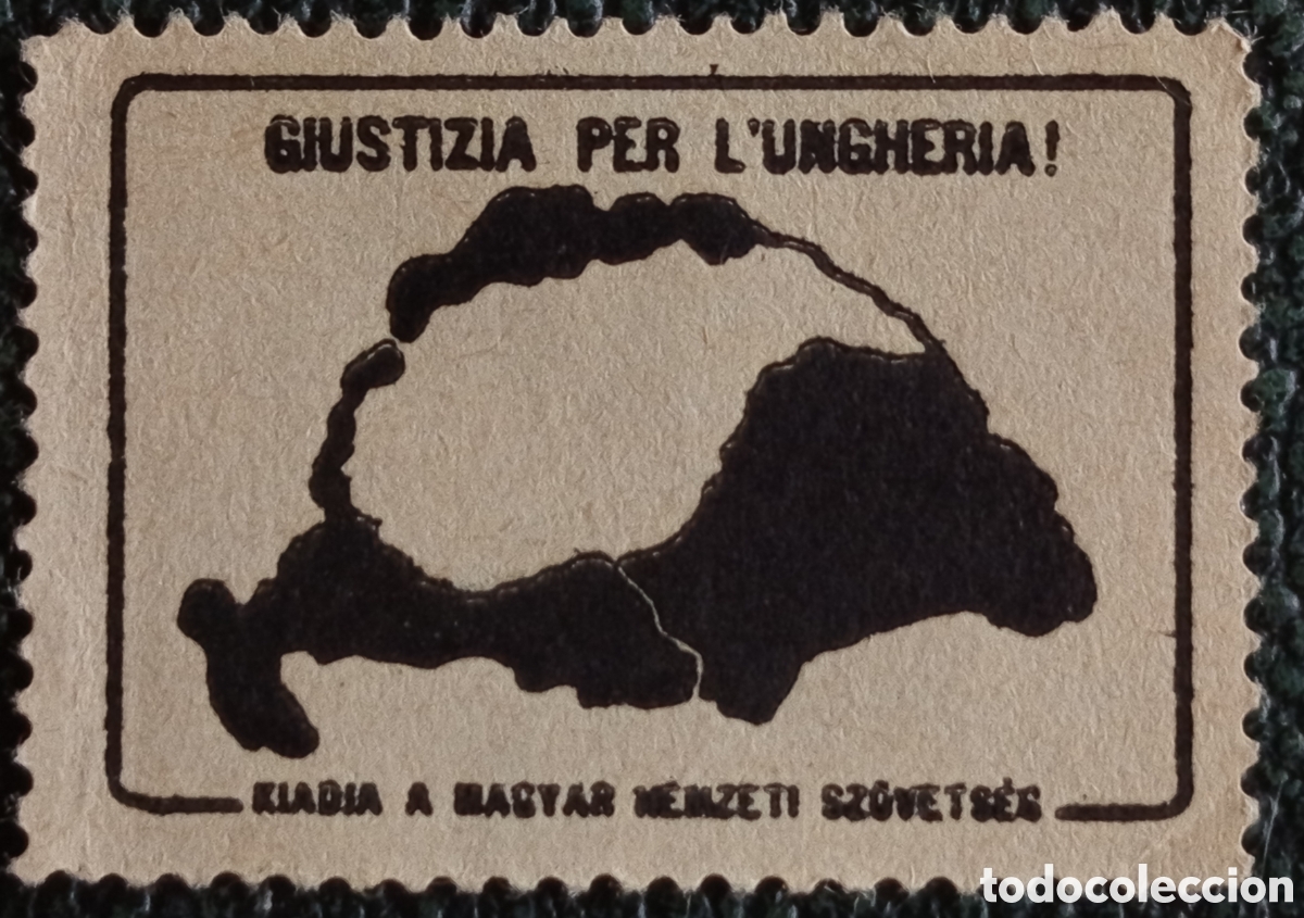 Sellos: Hungr&iacute;a c.1928 Sello Propaganda Irredentista Giustizia Per L'Ungheria! MNH