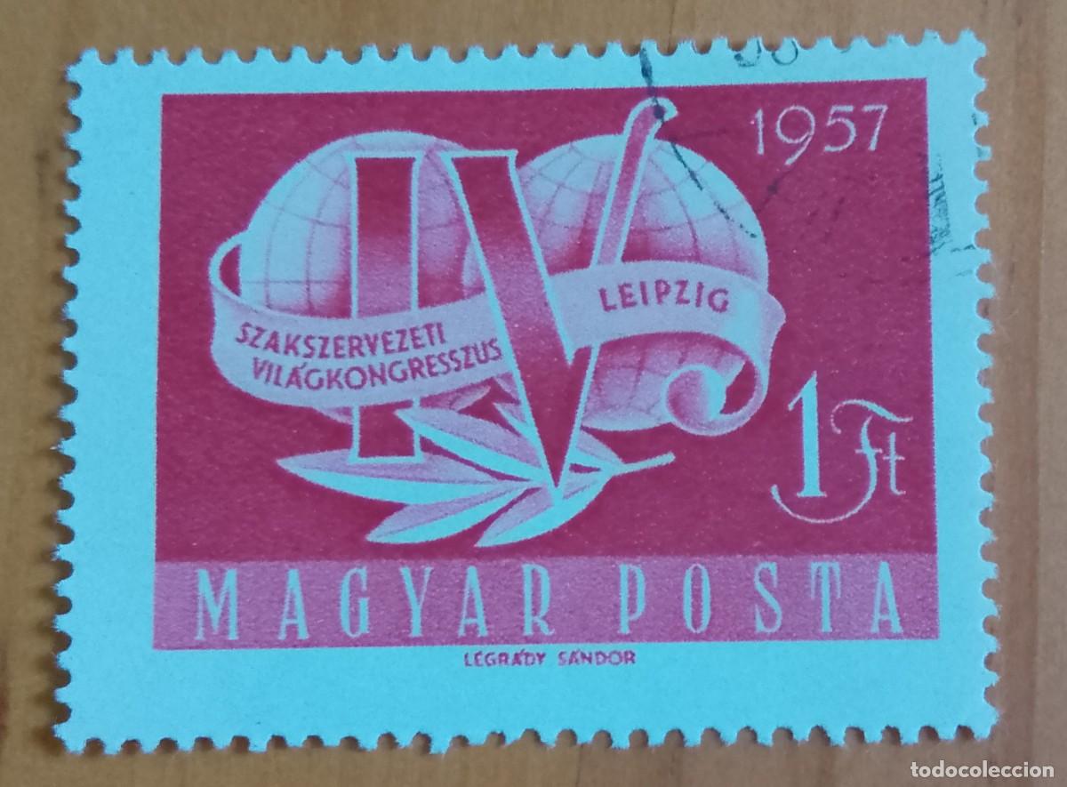 Sellos: HUNGRIA - 1 FT - A&Ntilde;O 1957 - CONGRESO MUNDIAL ORGANIZACIONES PROFESIONALES - VER DESCRIPCI&Oacute;N
