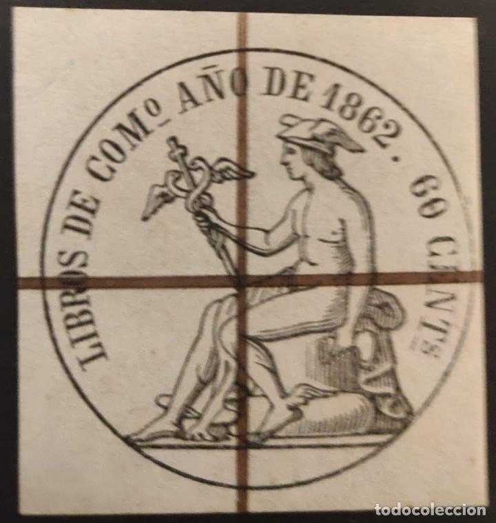 Sellos: Libros de Comercio 1862. Fiscales. - Foto 1
