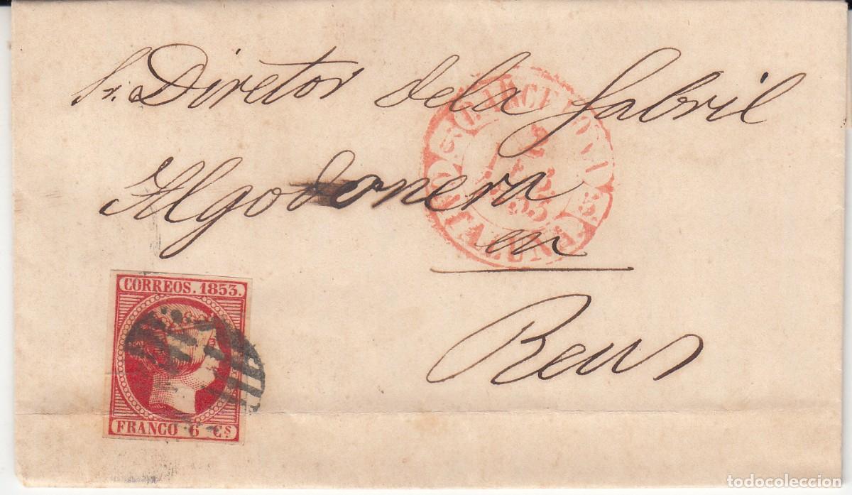 Sellos: 1853 - ISABEL II - NUM. 17 CARTA COMPLETA DE BARCELONA A REUS - PARRILLA Y BAEZA ROJO