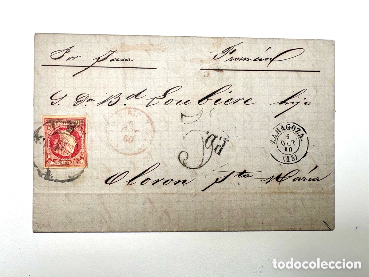 Stamps: 1860. Zaragoza a Oloron (Francia). Sello 12 cuartos carm&iacute;n (Edifil 53). Carta comercial completa.