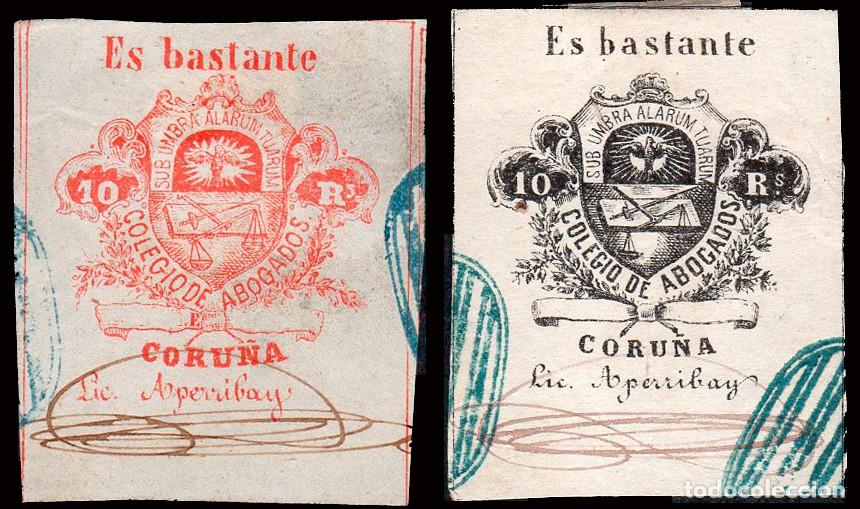 Sellos: Espa&ntilde;a - Fiscales - Siglo XIX - Abogados - 2 valores Coru&ntilde;a &rdquo;Pro Colegio Abogados - 10 reales&rdquo;