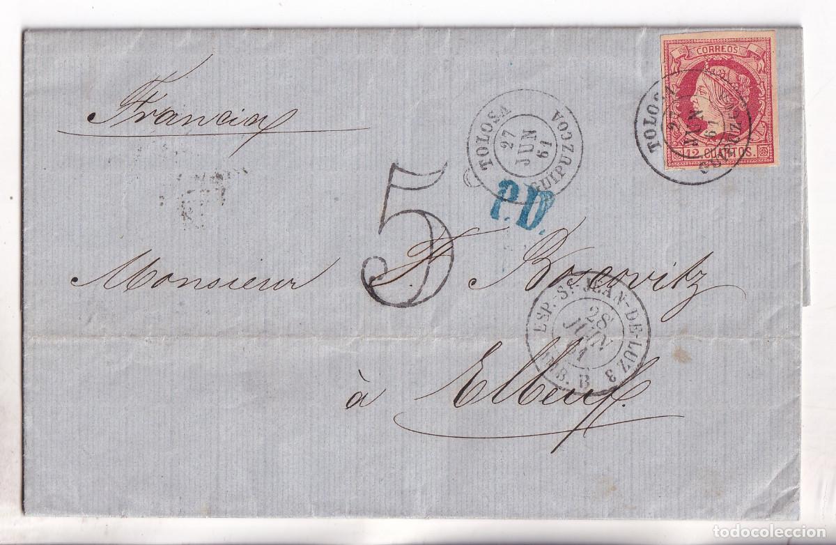 Sellos: CARTA ENTERA. TOLOSA. GUIP&Uacute;ZCOA. 1861. FECHADOR LUJO. 12 CUARTOS. A FRANCIA