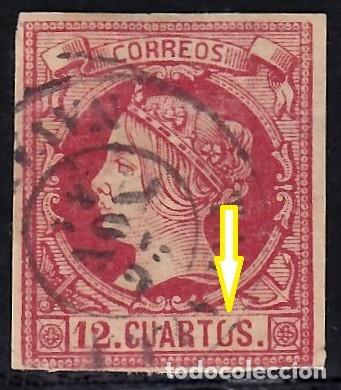 Sellos: ESPA&Ntilde;A, 1860 EDIFIL N&ordm; 53it, 12 cu. carm&iacute;n, [&rdquo;O&rdquo; de &rdquo;CUARTOS&rdquo; rota. ]