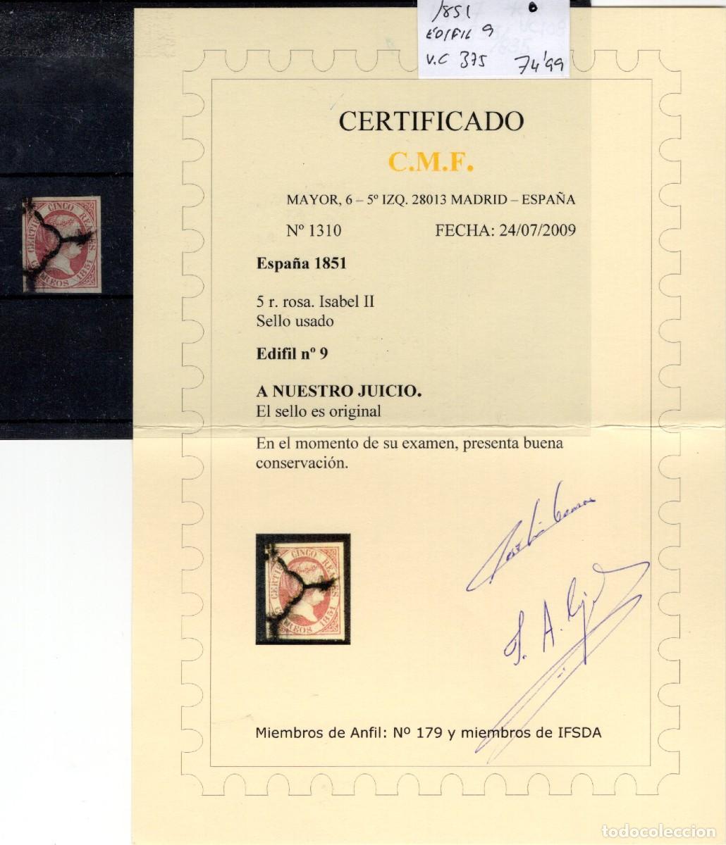 Sellos: PC901 Sellos Espa&ntilde;a a&ntilde;o 1851 EDIFIL 9&ordm; sello original en usado CON CERTIFICADO v.c. 375 &euro;