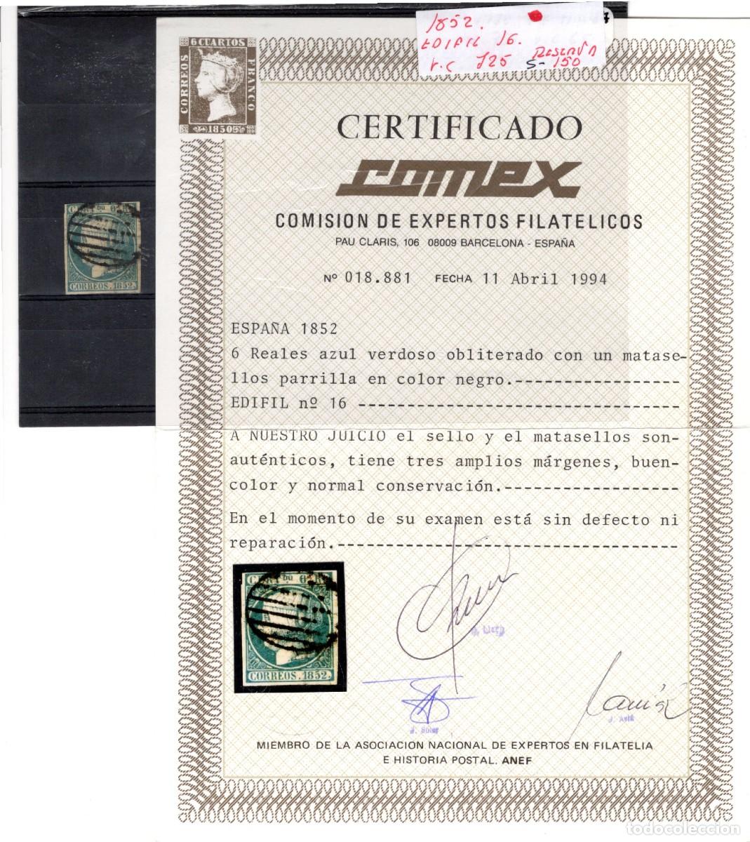 Sellos: PC903 Sellos Espa&ntilde;a a&ntilde;o 1852 EDIFIL 16&ordm; sello original en usado CON CERTIFICADO v.c. 725 &euro;