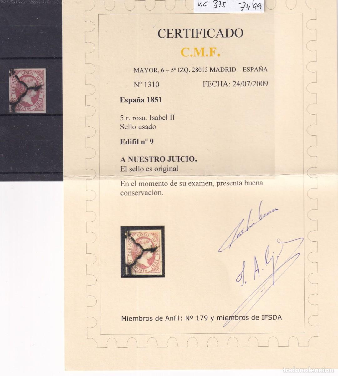 Selos: PC6 Sellos Espa&ntilde;a a&ntilde;o 1851 Edifil 9&ordm; sello original en usado CON CERTIFICADO v.c. 375 &euro;