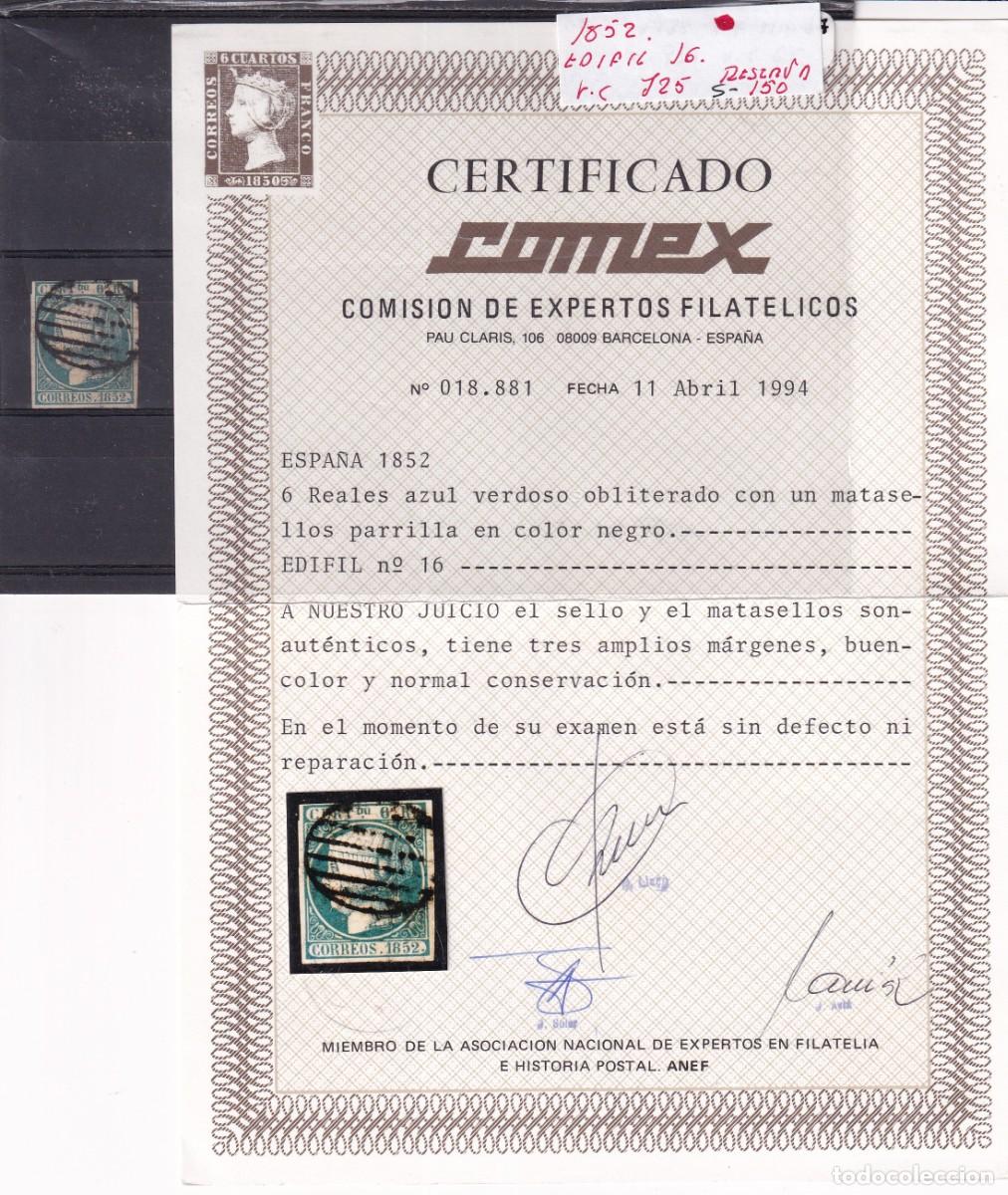 Francobolli: PC11 Sellos Espa&ntilde;a a&ntilde;o 1852 Edifil 16&ordm; sello original en usado CON CERTIFICADO v.c. 725 &euro;