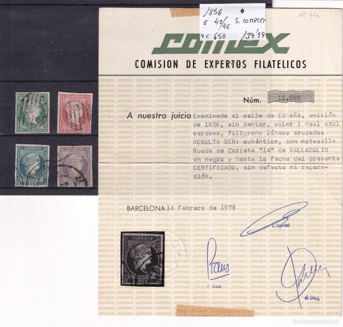 Francobolli: PC22 Sellos Espa&ntilde;a a&ntilde;o 1856 Edifil 43/46&ordm; sellos originales en usado CON CERTIFICADO v.c. 650 &euro;