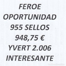 Sellos: INTERESANTE LOTE FEROE, COMPUESTO POR 955 SELLOS, CON 948,75 € CATALOGO YVERT 2.006 +