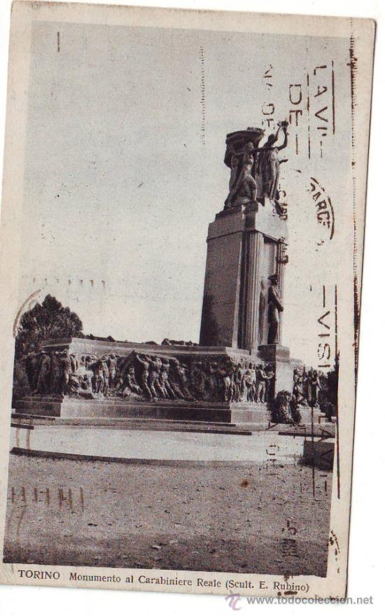 Timbres: ANTIGUA POSTAL ITALIA.TORINO-MONUMENTO AL CARABINIERI REALE.CIRCULADA A BARCELONA. VER FOTO ADICI