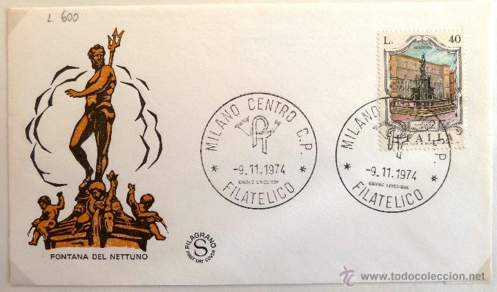 Timbres: SOBRE 1&ordm; DIA ITALIA. FONTANA DEL NETTUNO. MILAN 1974.