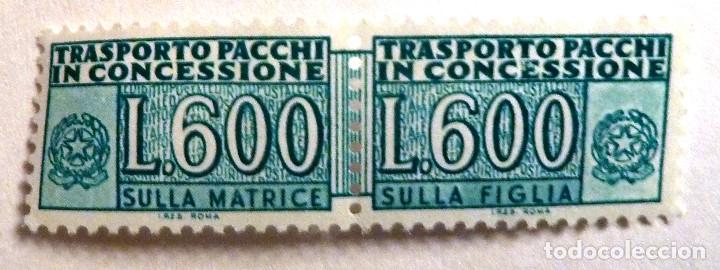 Sellos: ESTAMPILLA ITALIA. TRASPORTO PACCHI IN CONCESSIONE. L 600 SULLA MATRICE SULLA FLIGIA. 1955-1981.