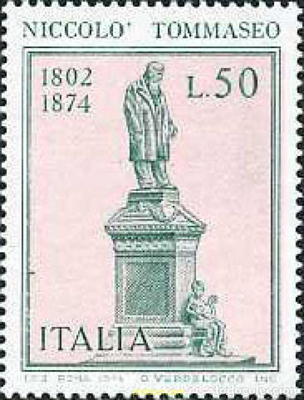 Sellos: 131176 MNH ITALIA 1974 CENTENARIO DE LA MUERTE DE NICCOLO TOMASEO