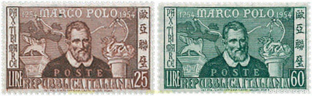 Timbres: 124417 MNH ITALIA 1954 700 ANIVERSARIO DEL NACIMIENTO DE MARCO POLO