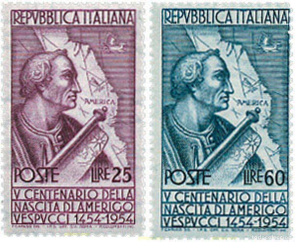 Timbres: 124423 MNH ITALIA 1954 500 ANIVERSARIO DEL NACIMIENTO DE AMERIGO VESPUCCI