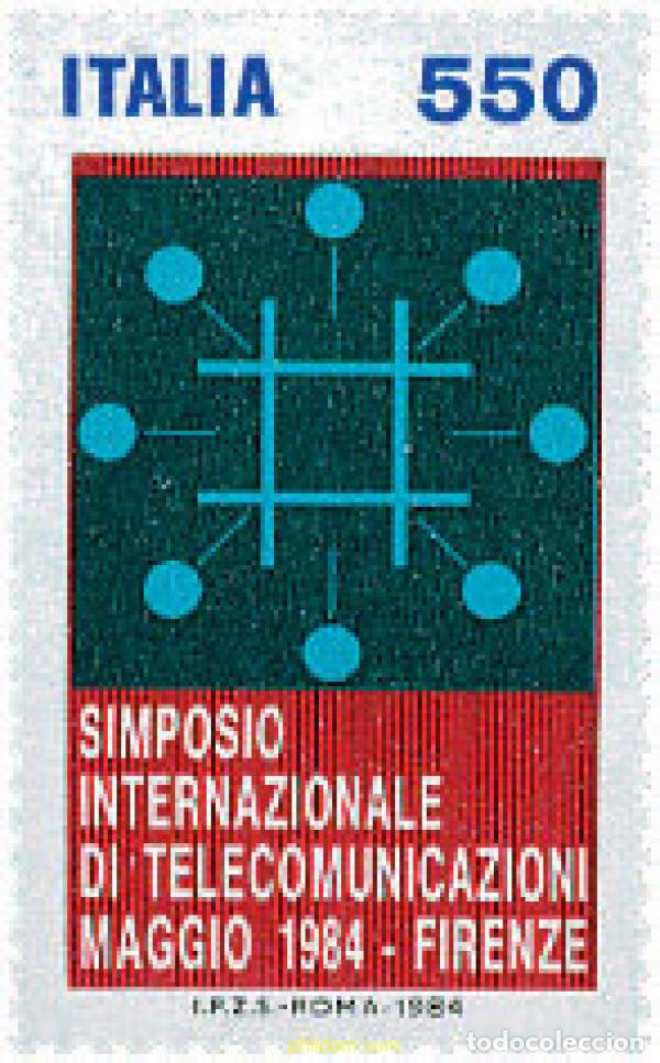 Timbres: 124554 MNH ITALIA 1984 SIMPOSIO INTERNACIONAL DE TELECOMUNICACIONES